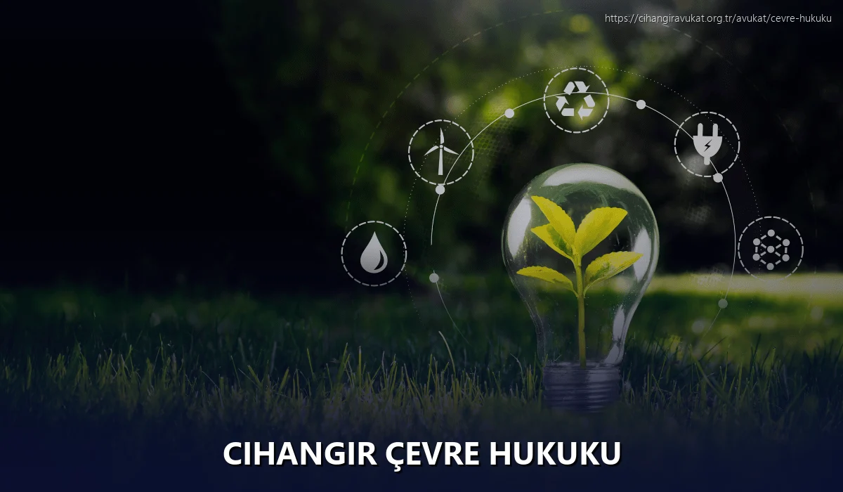 Cihangir Çevre Hukuku