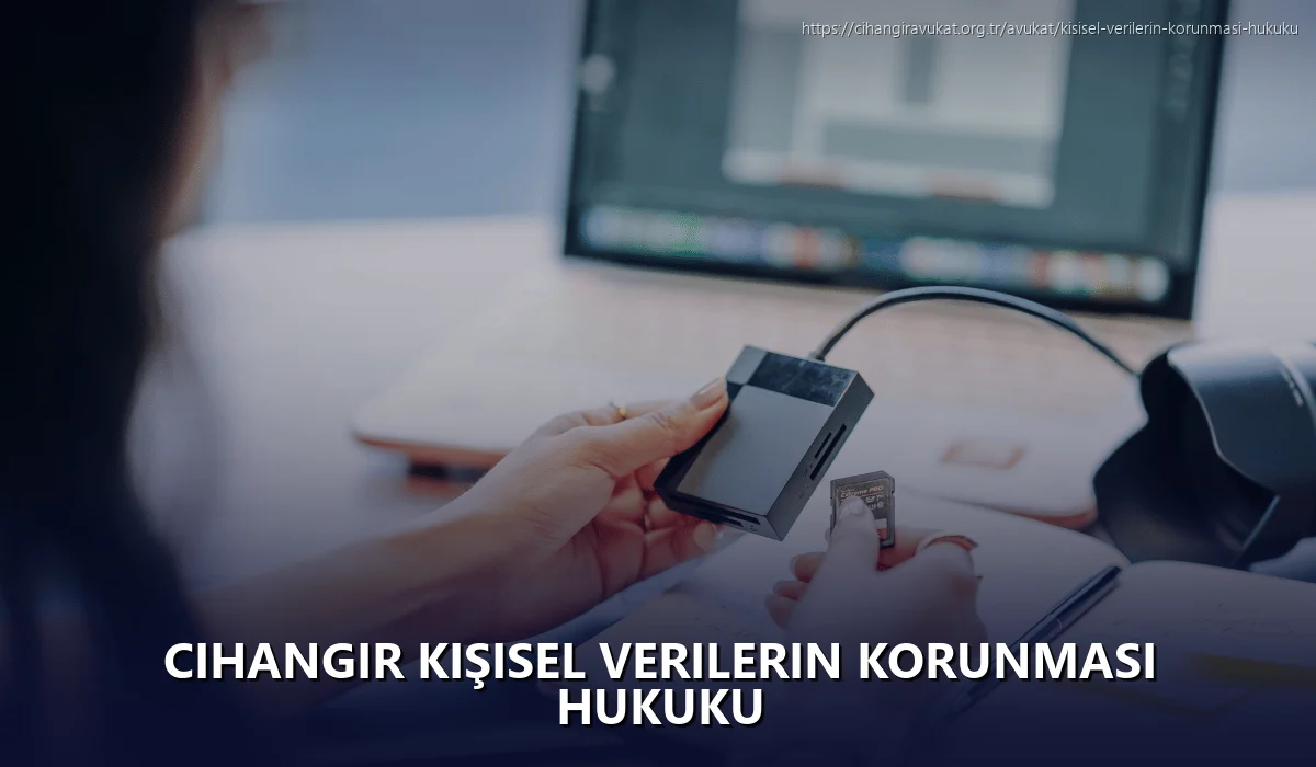 Cihangir Kişisel Verilerin Korunması Hukuku