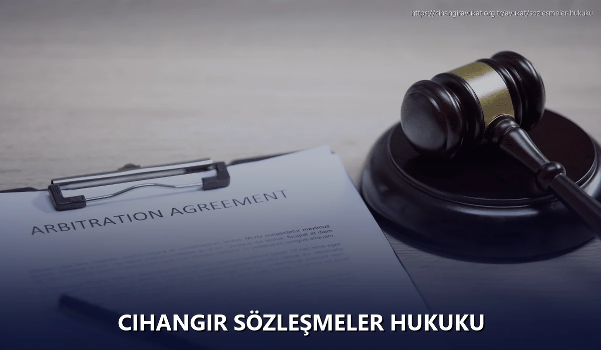 Cihangir Sözleşmeler Hukuku
